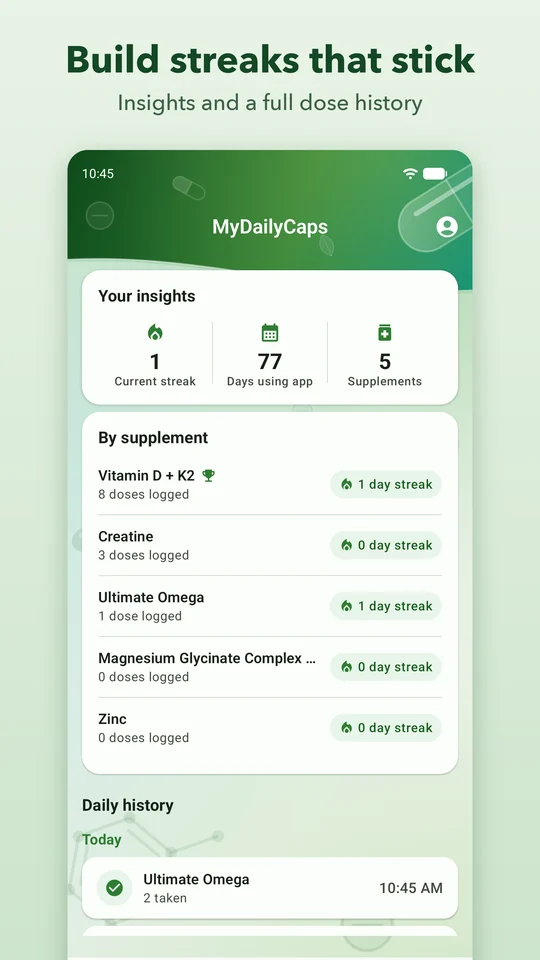 Insights screen: streaks, days using the app and dose history per supplement.